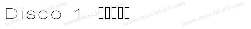 Disco 1字体转换